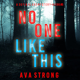 Icon image No One Like This (A Sofia Blake FBI Suspense Thriller—Book Five)