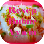 Cover Image of Baixar Resep Bubur Ayam 1.0 APK