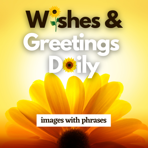 Wishes & Greetings Daily