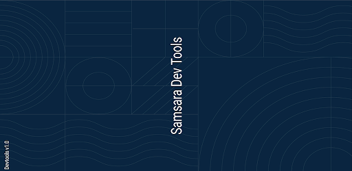Samsara Dev Tools Screen 2