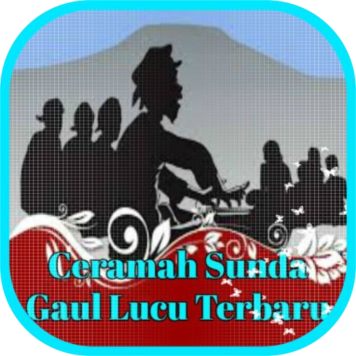 Ceramah Sunda Gaul Lucu Terbaru Apps On Google Play