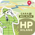 Cover Image of Download CARA MELACAK HP HILANG VALID DAN AKURAT 9.0 APK
