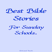 Best Bible Stories For Sunday School 2019