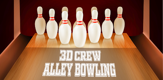 3D Crew Alley Bowling