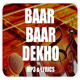 Baar Baar Dekho Songs Lyrics icon