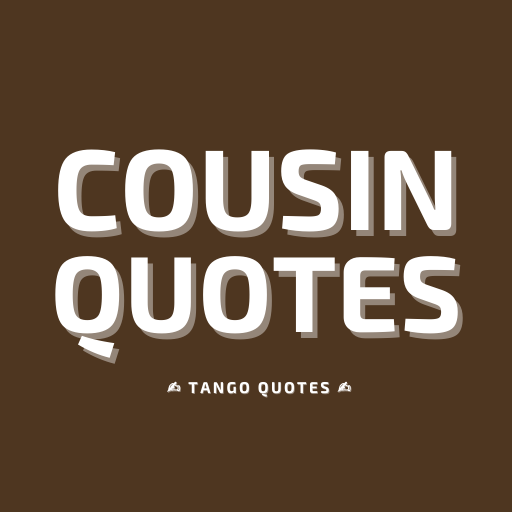 Cousin Quotes and Sayings logo