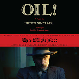 Symbolbild für Oil!: A Novel