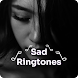 Sad Ringtones - Androidアプリ