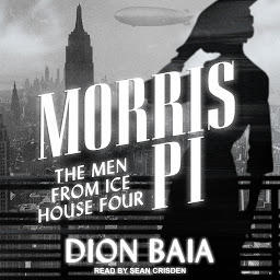 Icon image Morris PI: The Men from Ice House Four