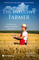 Icon image The Intuitive Farmer: Inspiring Management Success
