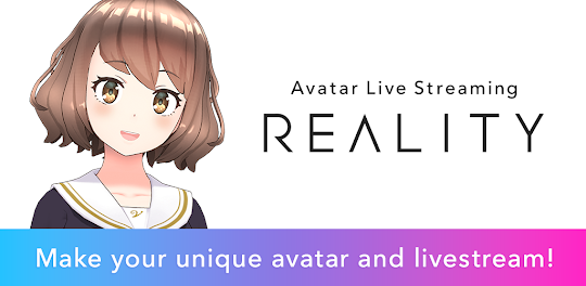 REALITY-Become an Anime Avatar