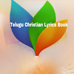 Cover Image of Download Telugu Christian Lyrics Book  APK