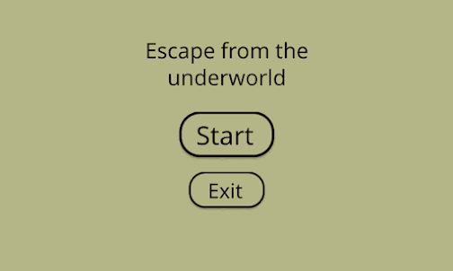Escape from the underworld