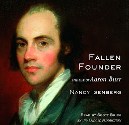 Symbolbild für Fallen Founder: The Life of Aaron Burr