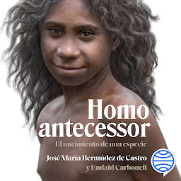 Icon image Homo antecessor: El nacimiento de una especie
