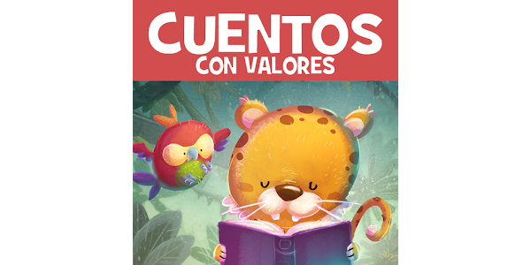 Cuentos infantiles con valores - Apps en Google Play