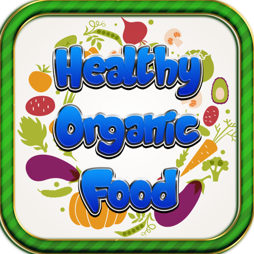 HEALTHY WITH ORGANIC FOOD