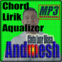 Lagu Andmesh Mp3 lirik cord Aq