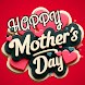 Mother’s Day GIFs & Wishes - Androidアプリ