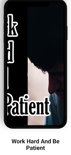 Work Hard And Be Patient