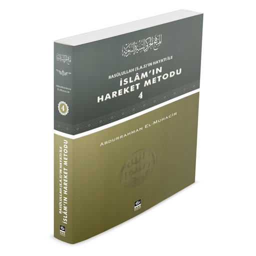 İslamın Hareket Metodu Siyer