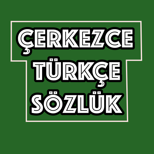 Cerkezce Turkce Sozluk Apps En Google Play