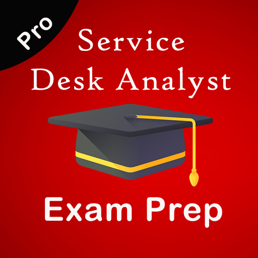 Service Desk Analyst Exam Pro