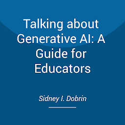 Obraz ikony: Talking about Generative AI: A Guide for Educators