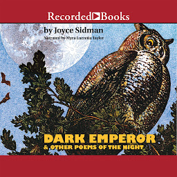 Icon image Dark Emperor and Other Poems of the Night