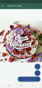 Screenshot 8 HAPPY WEEKEND EVERYONE android