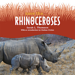 Icon image Save the... Rhinoceroses