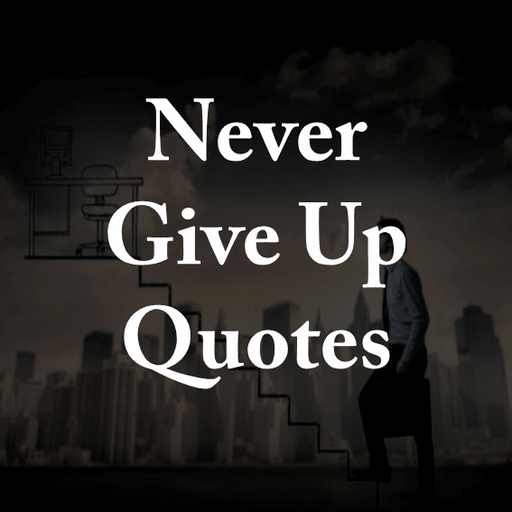 never give up quotes Download on Windows