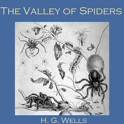 Icon image The Valley of Spiders