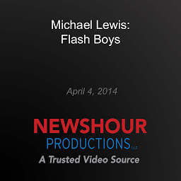 Icon image Michael Lewis: Flash Boys