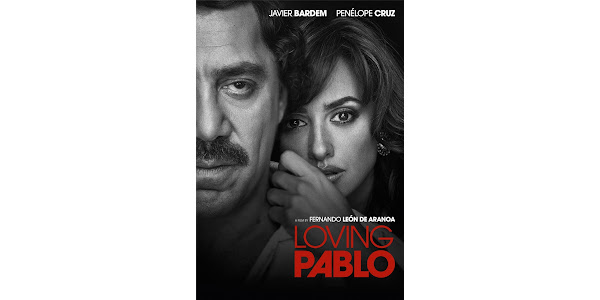 Loving pablo 2025 full movie 2017