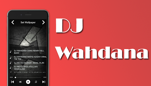 DJ Wahdana Viral Offline