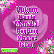 Hukum Wanita Memakai Parfum Menurut Islam NEW!