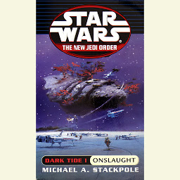 Imagen de icono Star Wars: The New Jedi Order: Dark Tide 1: Onslaught
