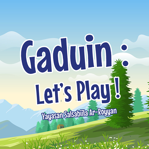 Gaduin : Let's Play!