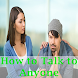 How to talk to anyone - Androidアプリ