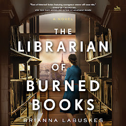 Imagen de icono The Librarian of Burned Books: A Novel