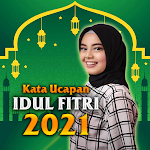Cover Image of Download Kata Ucapan Idul Fitri 2021 1.4.4.2 APK