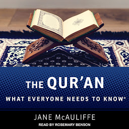 Icon image The Qur'an: What Everyone Needs to Know