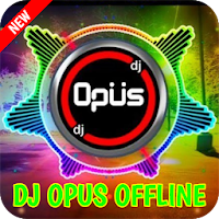 DJ Opus Remix Viral Offline Terbaru