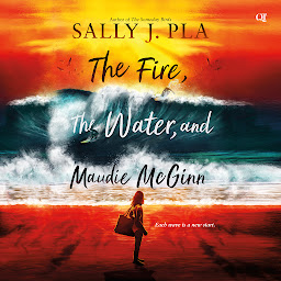 Icon image The Fire, the Water, and Maudie McGinn