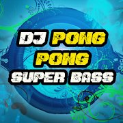 DJ Pong Pong FULL BASS 2020 Terbaru