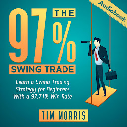 Icon image The 97% Swing Trade: Learn a Swing Trading Strategy for Beginners With a 97.71% Win Rate