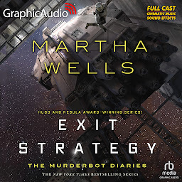 Icon image Exit Strategy [Dramatized Adaptation]: The Murderbot Diaries 4