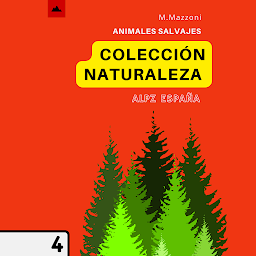 Icon image Animales Salvajes: Colección Naturaleza 4