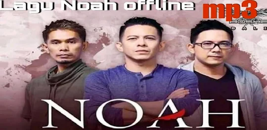 Lagu Noah Full Album2022Ofline